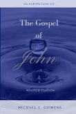 An Exposition of the Gospel of John