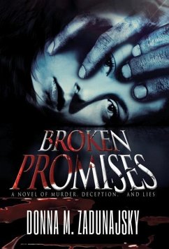 Broken Promises - Zadunajsky, Donna M