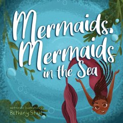 Mermaids, Mermaids in the Sea - Stahl, Bethany