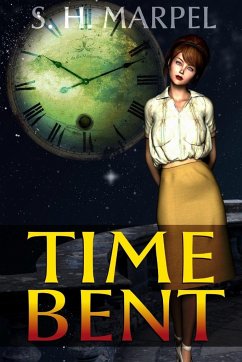 Time Bent - Marpel, S. H.