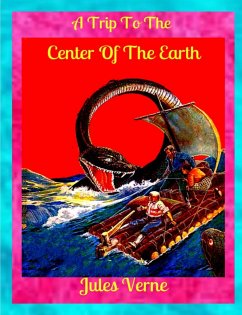 A Trip to the Center of the Earth - Verne, Jules