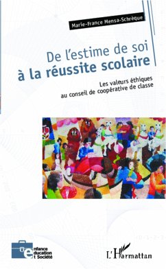 De l'estime de soi à la réussite scolaire - Mensa-Shrèque, Marie-France