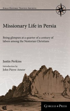 Missionary Life in Persia - Perkins, Justin