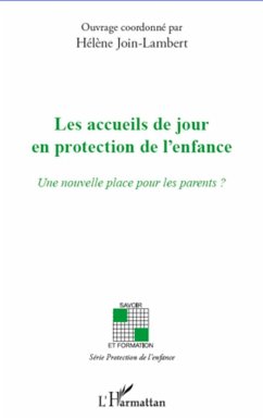 Les accueils de jour en protection de l'enfance - Join-Lambert, Hélène