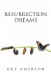 Resurrection Dreams - Bild 1