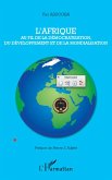 L'Afrique au fil de la démocratisation, du développement et de la mondialisation