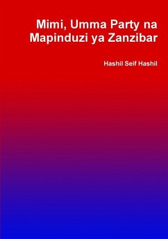 Mimi, Umma Party na Mapinduzi ya Zanzibar - Hashil, Hashil Seif