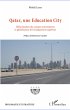 Qatar, une Education City - Bild 1