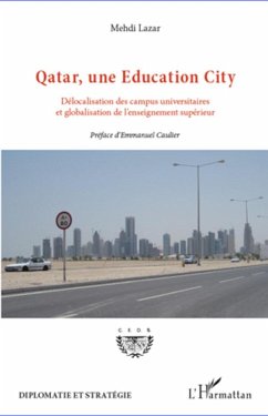 Qatar, une Education City - Lazar, Mehdi