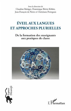 Eveil aux langues et approches plurielles - Balsiger, Claudine; Bétrix Köhler, Dominique; de Pietro, Jean-François; Perregaux, Christiane