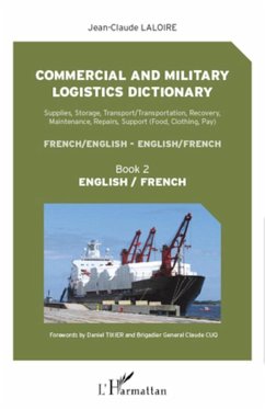 Commercial and military logistics dictionary (Book 2) - Laloire, Jean-Claude