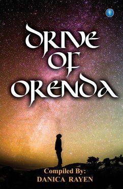 Drive of Orenda - Rayen, Danica