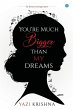 You're much bigger than my dreams - Bild 1