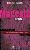 Magenta (opus 2) La mélancolie et le coryphée