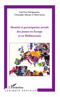 Identité et participation sociale des jeunes en Europe et en Méditerranée - Dartiguenave, Jean-Yves; Moreau, Christophe; Savina, Maïté