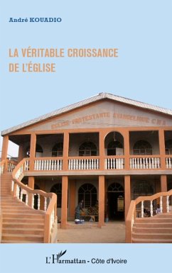 La véritable croissance de l'église - Kouadio, André