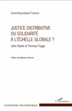 Justice distributive ou solidarité à l'échelle globale ? - Noumbissié Tchamo, Daniel