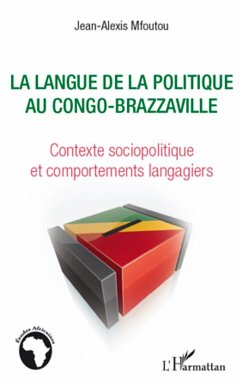 La langue de la politique au Congo-Brazzaville - Mfoutou, Jean-Alexis