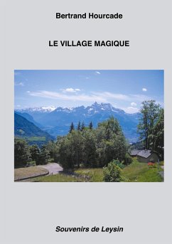 Le Village magique - Hourcade, Bertrand