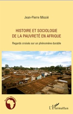 Histoire et sociologie de la pauvreté en Afrique - Missié, Jean-Pierre