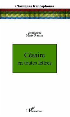 Césaire en toutes lettres - Fremin, Marie