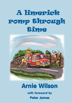 A Limerick Romp Through Time - Wilson, Arnie