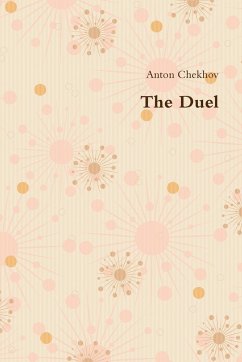 The Duel - Chekhov, Anton
