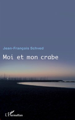 Moi et mon crabe - Schved, Jean-François