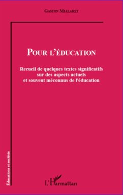 Pour l'éducation - Mialaret, Gaston