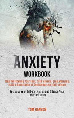 Anxiety Workbook - Hanson, Tom