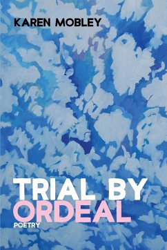 Trial By Ordeal - Mobley, Karen