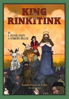 King Rinkitink - Baum, L. Frank; Heller, Andrew J.