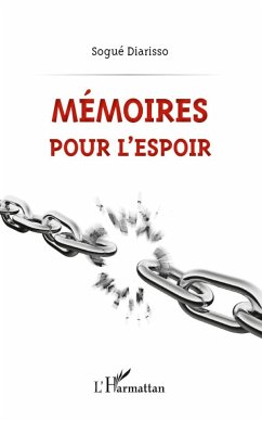 Mémoires pour l'espoir - Diarisso, Sogué