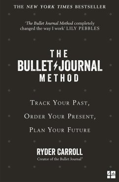 The Bullet Journal Method - Carroll, Ryder