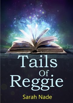 Tails Of Reggie - Nade, Sarah