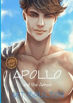 Apollo and the Arrow - Boulton, M. T.