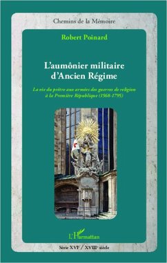 L'aumônier militaire d'Ancien Régime - Poinard, Robert