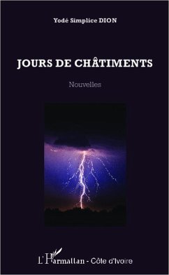 Jours de châtiments - Dion, Yodé Simplice