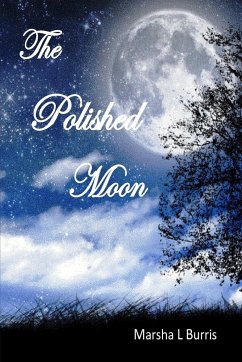 The Polished Moon - Burris, Marsha L