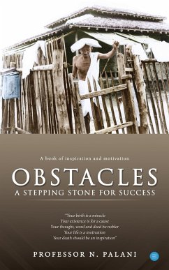 Obstacles - A stepping stone for success - Palani, N.
