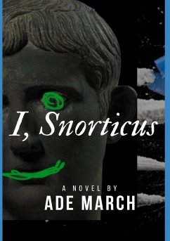 I, Snorticus - March, Ade