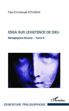 Essai sur l'existence de Dieu - Stradda, Paul-Emmanuel