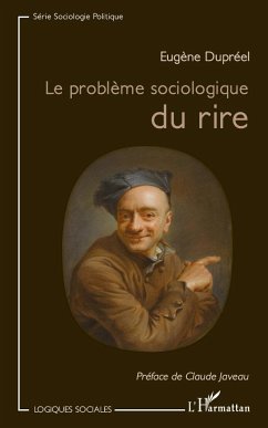 Le problème sociologique du rire - Dupreel, Eugène