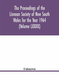 The Proceedings of the Linnean Society of New South Wales for the Year 1964 (Volume LXXXIX) - Unknown