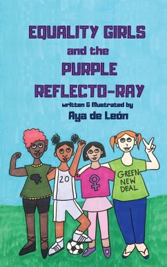 Equality Girls and the Purple Reflecto-Ray - de León, Aya
