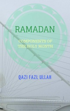 Ramadan - Fazl Ullah, Qazi