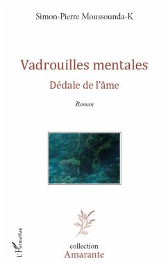 Vadrouilles mentales - Moussounda-K, Simon-Pierre