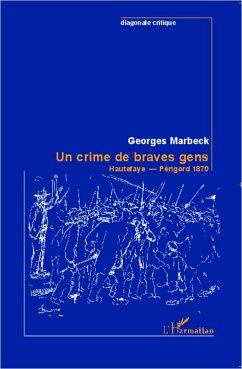 Un crime de braves gens - Marbeck, Georges