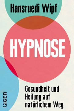 Hypnose (eBook, ePUB) - Wipf, Hansruedi