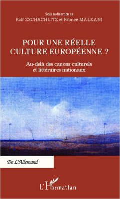 Pour une réelle culture européenne ? - Zschachlitz, Ralf; Malkani, Fabrice